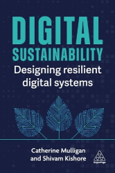 Digital Sustainability - Designing Resilient Digital Systems