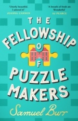 The Fellowship of Puzzlemakers - The instant Sunday Times bestseller that everyone’s talking about!