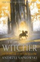 The Tower of the Swallow - Collector's Hardback Edition: Book 6