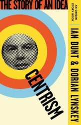 Centrism - The Story of an Idea (An Origin Story Book)