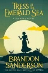 Tress of the Emerald Sea - A Cosmere Novel