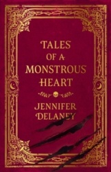 Tales of a Monstrous Heart - The instant Sunday Times bestselling gothic romantasy inspired by Jane Eyre