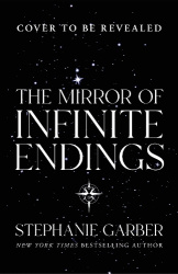 The Mirror of Infinite Endings - The highly anticipated return to the No. 1 Sunday Times bestselling Once Upon a Broken Heart se