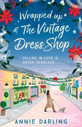 Wrapped Up at the Vintage Dress Shop - Curl up by the fire with this uplifting, cozy and hilarious winter read