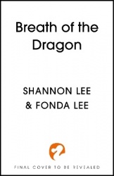 Breath of the Dragon - the legendary and epic new fantasy set in a martial arts dynasty