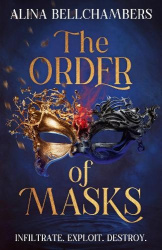The Order of Masks - the first instalment in a gripping romantic fantasy duology