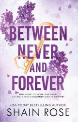 BETWEEN NEVER AND FOREVER - a dark romance from the Tiktok sensation and #1 bestselling author (Hardy Billionaires series)