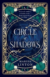 Circle of Shadows - A gripping historical fantasy horror steeped in mystery, romance and the macabre