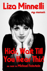 Kids, Wait Till You Hear This! - My Memoir - The instant #1 Sunday Times Bestselling Memoir from the Award-winning Star of Stage