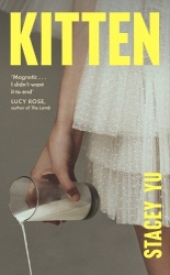 Kitten - A debut novel about mothers, class, love, and the dizzying task of becoming yourself