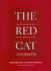 The Red Cat Cookbook: 125 Recipes from New York City's Favorite Neighborhood Restaurant