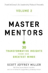 Master Mentors Volume 2 - 30 Transformative Insights from Our Greatest Minds
