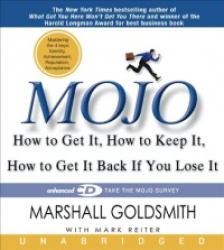 Mojo - How to Get It, How to Keep It, How to Get It Back If You Lose It