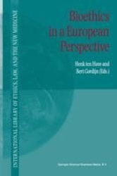 Bioethics in a European Perspective