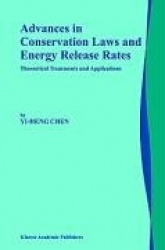 Advances in Conservation Laws and Energy Release Rates - Theoretical Treatments and Applications