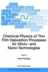 Chemical Physics of Thin Film Deposition Processes for Micro- and Nano-Technologies