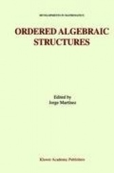 Ordered Algebraic Structures - Proceedings of the Gainesville Conference Sponsored by the University of Florida 28th February — 