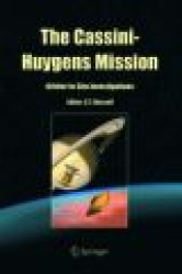 The Cassini-Huygens Mission - Orbiter In Situ Investigations Volume 2