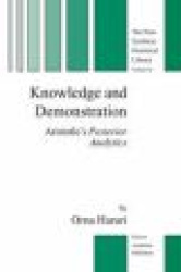 Knowledge and Demonstration - Aristotle’s Posterior Analytics