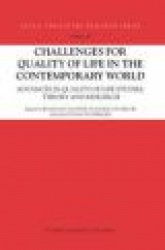 Challenges for Quality of Life in the Contemporary World : Advances in quality-of-life studies, theory and research