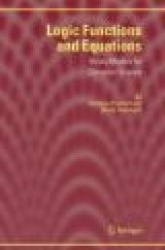 Logic Functions and Equations : Binary Models for Computer Science