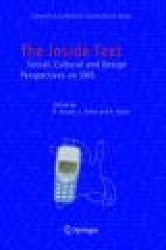 The Inside Text - Social, Cultural and Design Perspectives on SMS