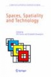 Spaces, Spatiality and Technology