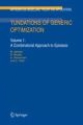Foundations of Generic Optimization - Volume 1: A Combinatorial Approach to Epistasis