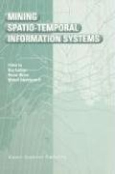 Mining Spatio-Temporal Information Systems