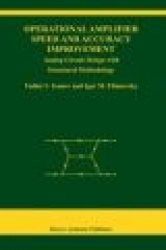 Operational Amplifier Speed and Accuracy Improvement - Analog Circuit Design with Structural Methodology