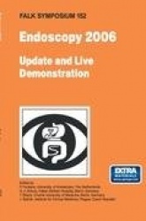 Endoscopy 2006 - Update and Live Demonstration