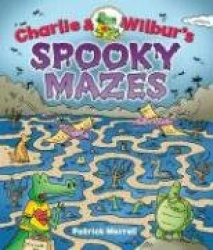Charlie&Wilbur's Spooky Mazes