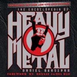 The Encyclopedia of Heavy Metal - Completely Revised and Updated
