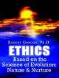 Ethics Based on the Science of Evolution