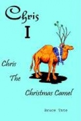 Chris I - Chris the Christmas Camel