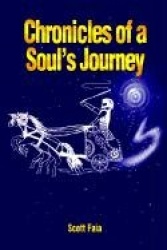 Chronicles of a Soul's Journey