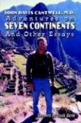 Adventures on Seven Continents And Other Essays