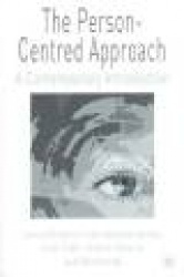 The Person-Centred Approach - A Contemporary Introduction