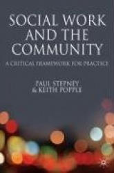 Social Work and the Community - A Critical Context for Practice