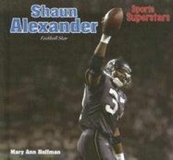 Shaun Alexander - Football Star