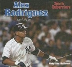 Alex Rodriguez - Baseball Star