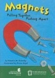 Magnets: Pulling Together, Pushing Apart
