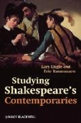 Studying Shakespeare's Contemporaries