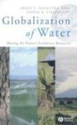Globalization of Water - Sharing the Planet's Freshwater Resources