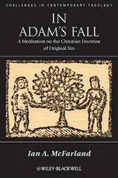In Adam's Fall - A Meditation on the Christian Doctrine of Original Sin
