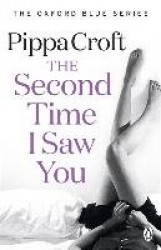 The Second Time I Saw You - The Oxford Blue Series #2