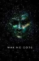 Waking Gods