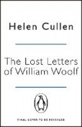 The Lost Letters of William Woolf - The most uplifting and charming debut of the year