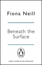 Beneath the Surface - The closer the family, the darker the secrets