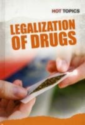 The Legalization of Drugs